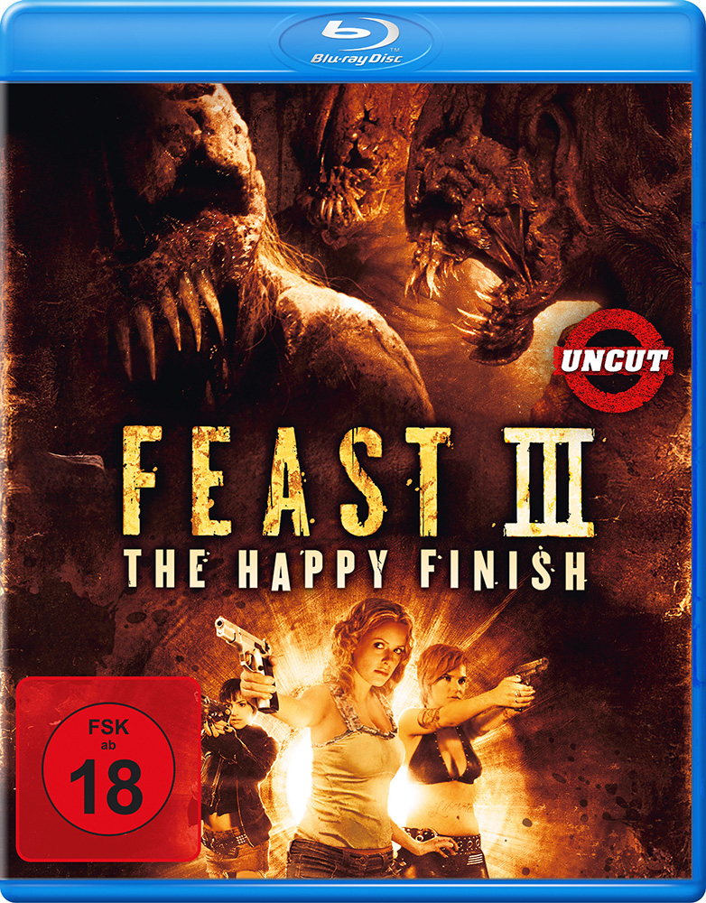FEAST III: THE HAPPY FINISH (Blu-Ray) - Unrated - Uncut