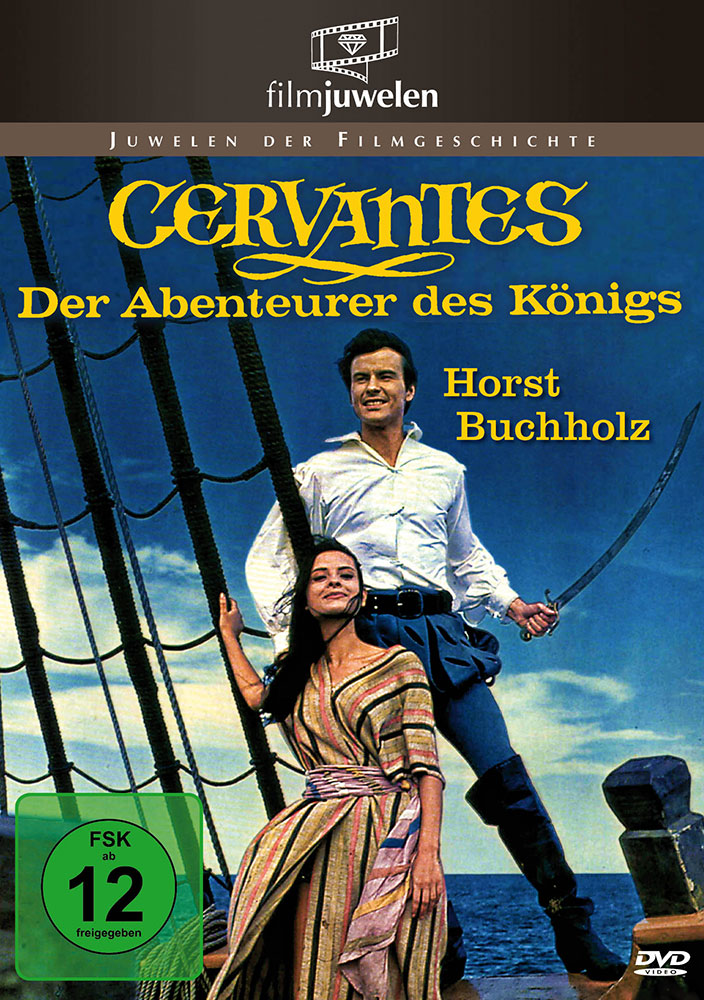 CERVANTES - DER ABENTEURER DES KÖNIGS