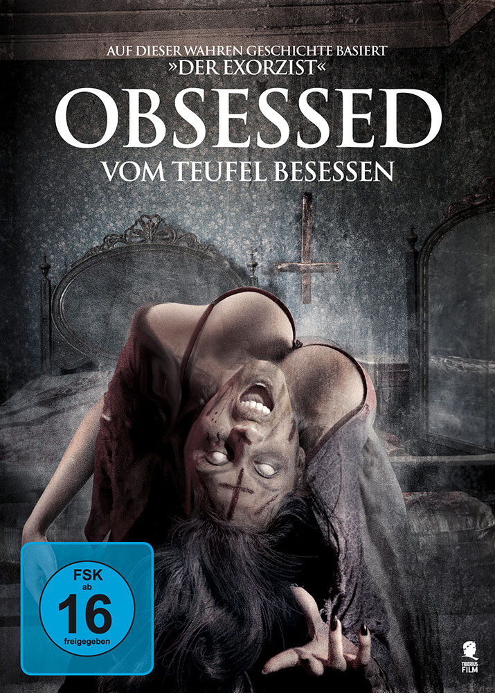 OBSESSED - VOM TEUFEL BESESSEN