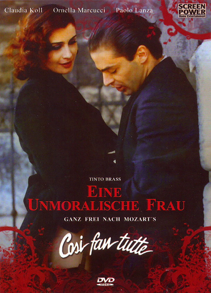 TINTO BRASS - EINE UNMORALISCHE FRAU - COSI FAN TUTTE