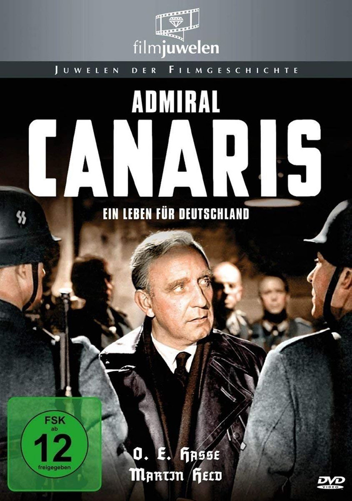 ADMIRAL CANARIS - EIN LEBEN FÜR DEUTSCHLAND (s/w) - Neuauflage