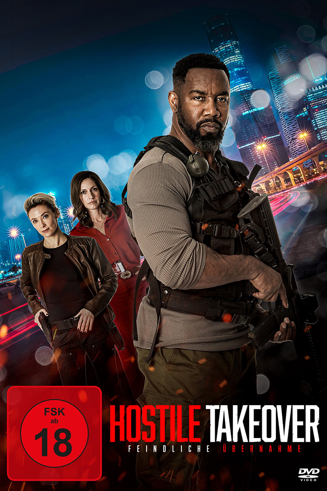 HOSTILE TAKEOVER - FEINDLICHE ÜBERNAHME