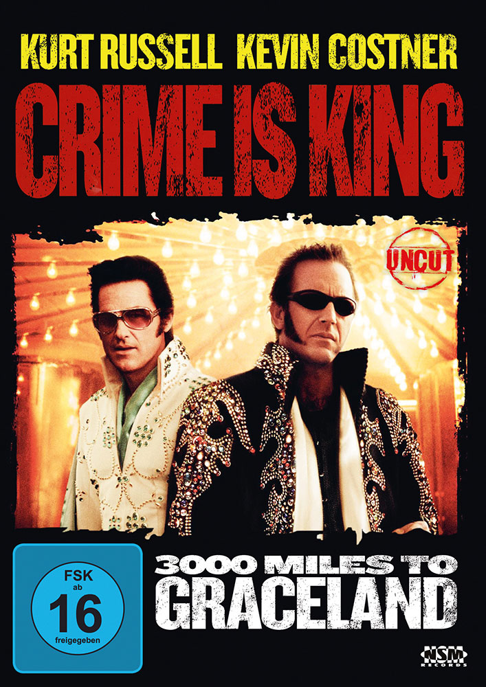 CRIME IS KING - 3000 MILES TO GRACELAND - Uncut