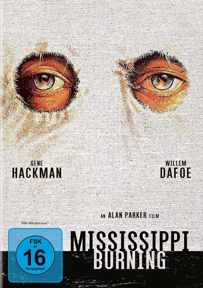 MISSISSIPPI BURNING - DIE WURZEL DES HASSES
