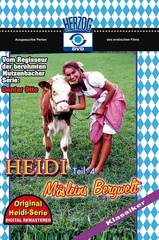 HEIDI Teil 4 - MÖSLEINS BERGWELT