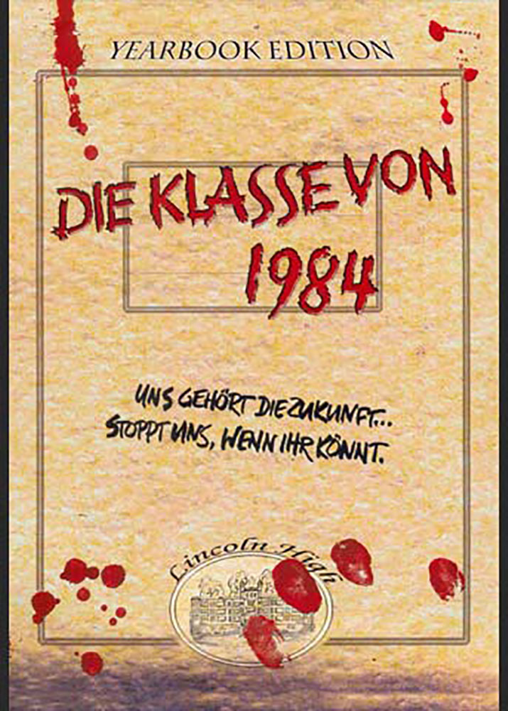 KLASSE VON 1984 - Yearbook Edition