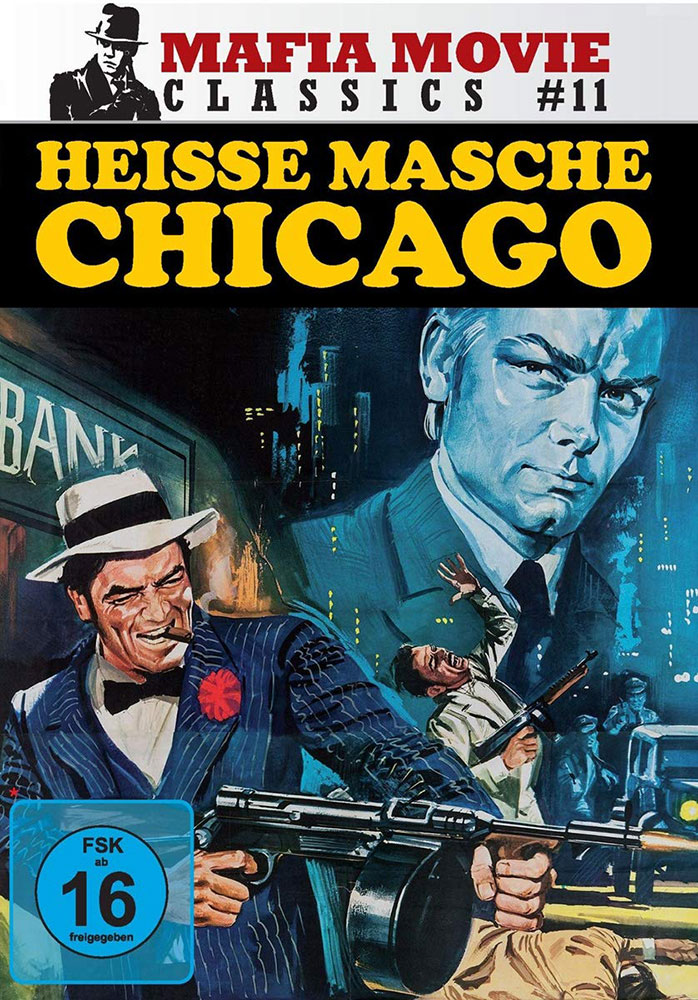 HEISSE MASCHE CHICAGO (IM HEXENKESSEL DER GEWALT)