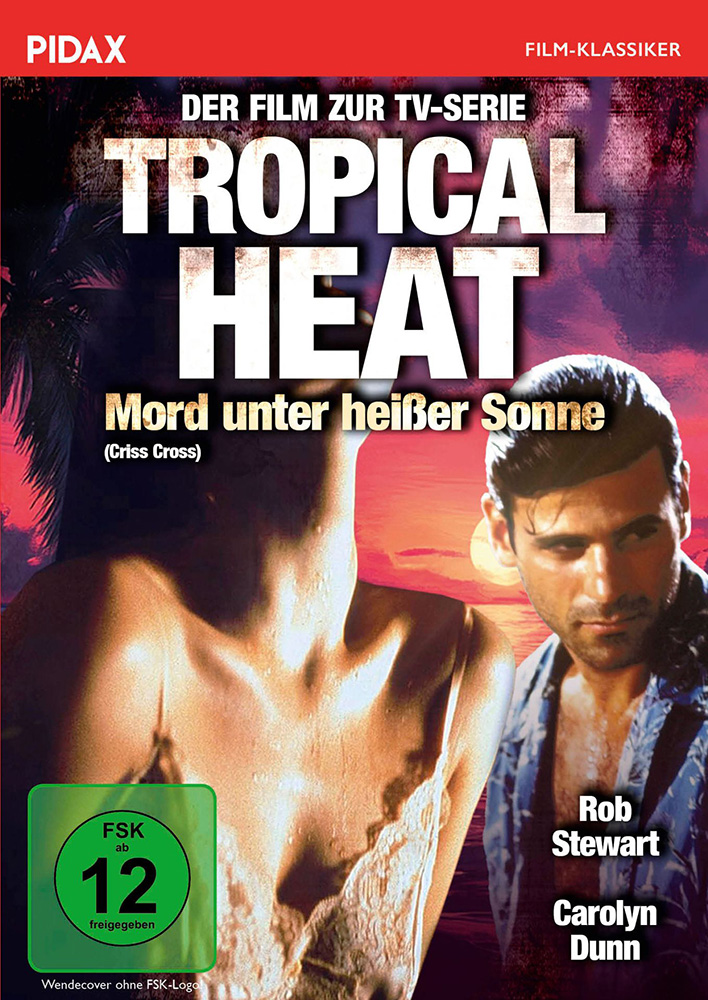 TROPICAL HEAT - DER FILM: MORD UNTER HEISSER SONNE