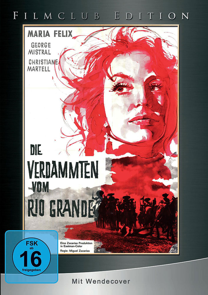 VERDAMMTEN VOM RIO GRANDE, DIE - Filmclub Edition Vol. 19
