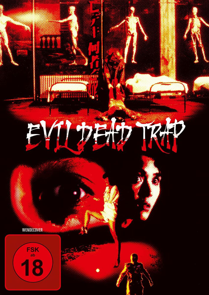 EVIL DEAD TRAP - DIE TODESFALLE