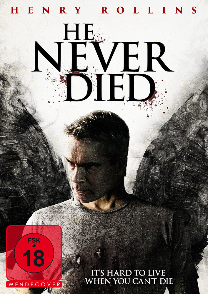 HE NEVER DIED - Uncut