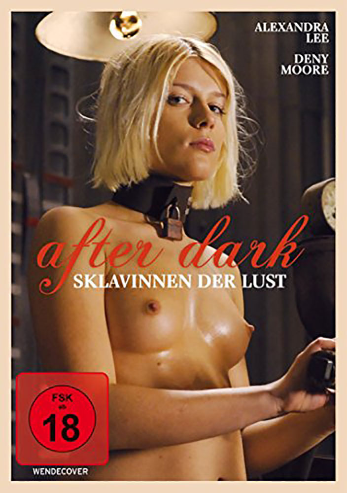 AFTER DARK - SKLAVINNEN DER LUST