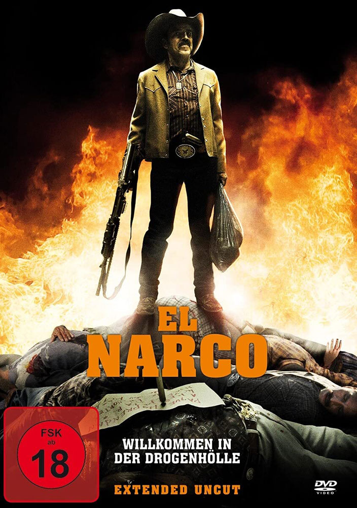 EL NARCO - WILLKOMMEN IN DER DROGENHÖLLE - Extended Uncut
